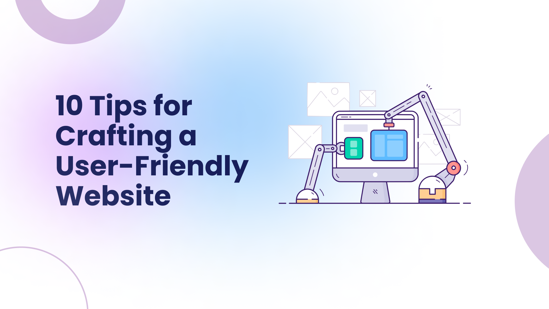 10 Tips for Crafting a User-Friendly Website featured image